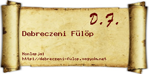 Debreczeni Fülöp névjegykártya